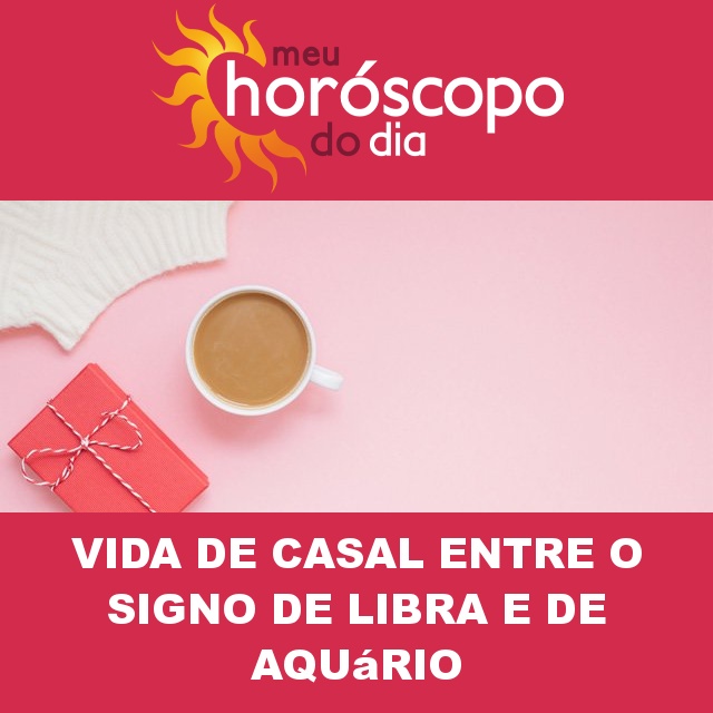 Compatibilidade amorosa de Libra e Aquário