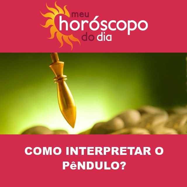 Como interpretar o pêndulo para decifrar o futuro