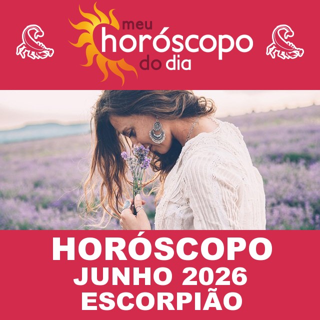 ♏EscorpiÃ£o: Horóscopo de Junho de 2026
