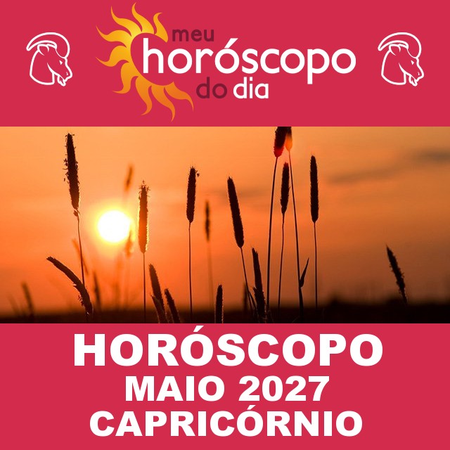 ♑CapricÃ³rnio: Horóscopo de Maio de 2027