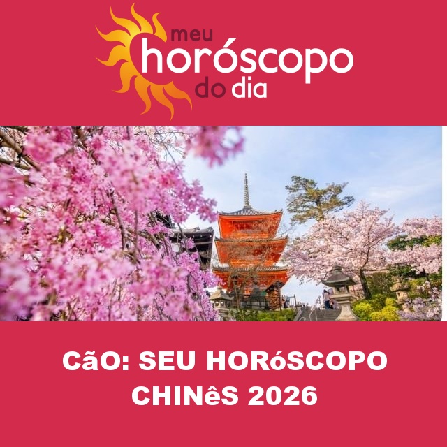 🐕 Cão: seu horóscopo chinês 2026 GRATUITO e completo