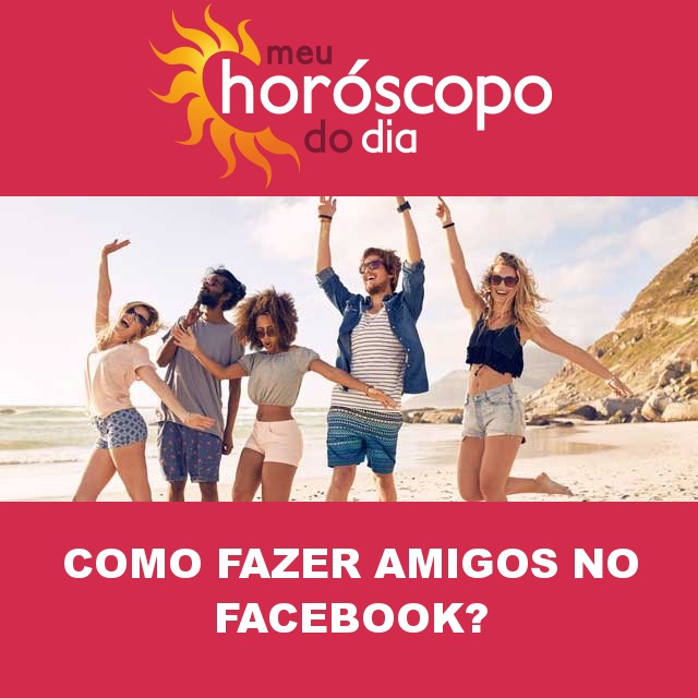 Como fazer amigos no Facebook?